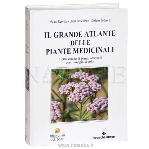 Biokyma - Il Grande Atlante delle Piante Medicinali di Ceoloni-Bocchietto-Todeschi | Fitoterapia |  Erboristeria Natsabe: vendita online | erbe officinali, tisane, integratori