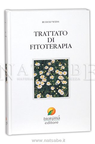 Biokyma - Trattato di Fitoterapia di Rudolf Weiss | Fitoterapia |  Erboristeria Natsabe: vendita online | erbe officinali, tisane, integratori